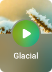 Glacial